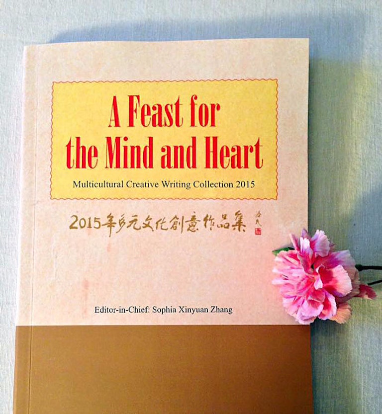 A Feast for the Mind and Heart - the book published for Canada Multicultural Creative Festival 2015